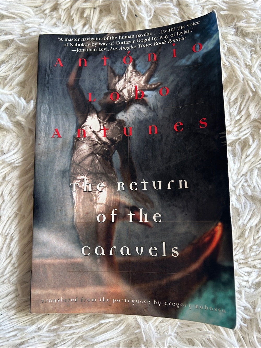The Return of the Caravels by António Lobo Antunes - Paperback, Dark Cover